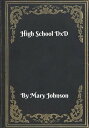 High School DxDydqЁz[ Mary Johnson ]