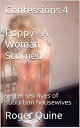 ŷKoboŻҽҥȥ㤨Poppy - a Woman Scorned secret sex lives of suburban housewivesŻҽҡ[ Roger Quine ]פβǤʤ160ߤˤʤޤ