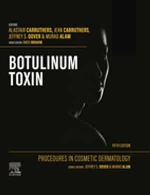 Procedures in Cosmetic Dermatology: Botulinum Toxin - E-Book