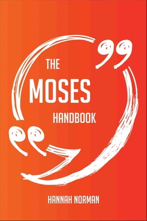 The Moses Handbook - Everything You Need To Know About Moses
