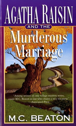 Agatha Raisin and the Murderous Marriage