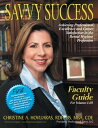 Savvy Success Achieving Professional Excellence and Career Satisfaction in the D...