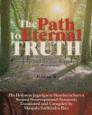 Path to Eternal Truth Volume Ii