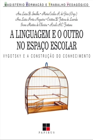 Linguagem e o outro no espaço escolar (A)