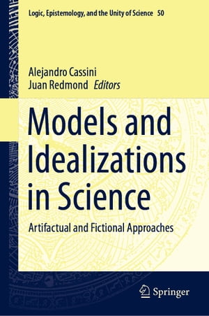 Models and Idealizations in Science Artifactual and Fictional Approaches