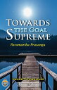 ŷKoboŻҽҥȥ㤨Towards The Goal SupremeŻҽҡ[ Swami Virajananda ]פβǤʤ128ߤˤʤޤ