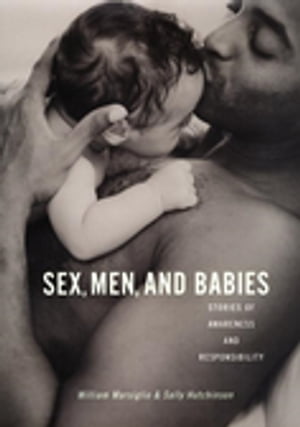 Sex, Men, and Babies