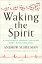 Waking the Spirit