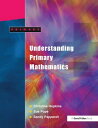 Understanding Primary Mathematics【電子書籍】 Christine Hopkins