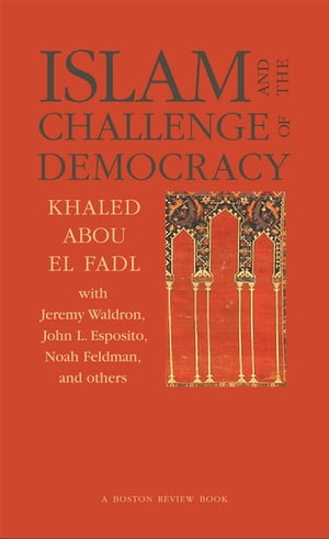 Islam and the Challenge of Democracy