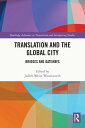 Translation and the Global City Bridges and Gateways