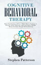 ŷKoboŻҽҥȥ㤨Cognitive Behavioral Therapy: Master Your Emotions with Over 7 Highly Effective Techniques to Overcome Anxiety, Depression, Anger, and Negative Thoughts - Retrain Your Brain Through CBT PsychotherapyŻҽҡ[ Stephen Patterson ]פβǤʤ350ߤˤʤޤ