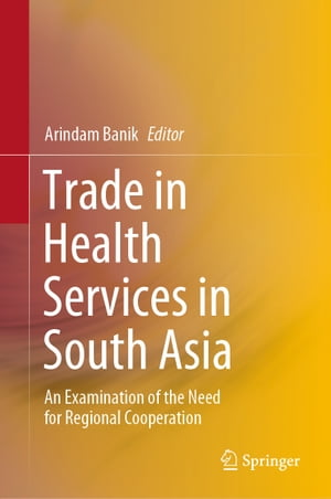 Trade in Health Services in South Asia