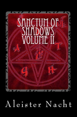 Sanctum of Shadows Volume II: Corpus Satanas (Volume 2)