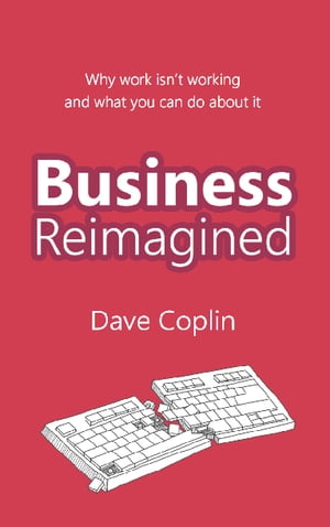 Business Reimagined