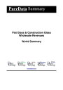 Flat Glass & Construction Glass Wholesale Revenues World Summary Market Values &...