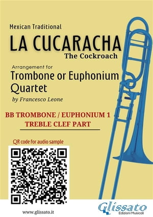 Trombone/Euphonium 1 t.c. part of "La Cucaracha" for Quartet