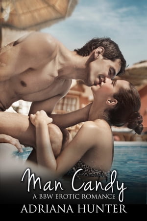 Man Candy【電子書籍】[ Adriana Hunter ]