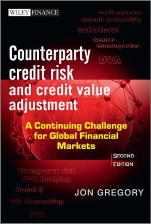 Counterparty Credit Risk and Credit Value Adjustment