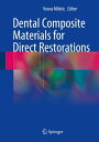 Dental Composite Materials for Direct Restorations【電子書籍】