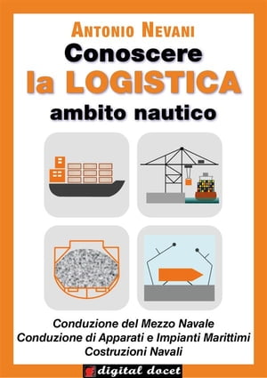 Conoscere la LOGISTICA - Ambito Nautico