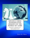 ŷKoboŻҽҥȥ㤨Advance Chess: Extrapolative Insights of the Double Set Game Matrix Logistics Poly-plextics Informatics (D.4.2.11, Book 2 Vol. 4.Żҽҡ[ Siafa B. Neal ]פβǤʤ360ߤˤʤޤ