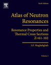 Atlas of Neutron Resonances Volume 2: Resonance Properties and Thermal Cross Sections Z=61-102