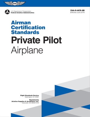 Private Pilot Airman Certification Standards - Airplane