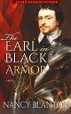 The Earl in Black Armor【電子書籍】[ Nancy Blanton ]