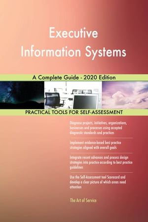 Executive Information Systems A Complete Guide - 2020 EditionŻҽҡ[ Gerardus Blokdyk ]