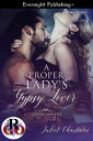 A Proper Lady's Gypsy Lover【電子書籍】[ Juliet Chastain ]