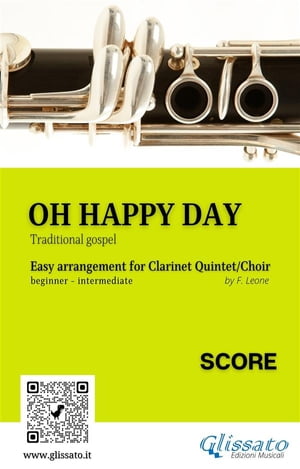 Oh Happy Day - Clarinet Quintet/Choir (score)