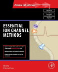 Essential Ion Channel Methods【電子書籍】