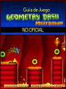 Gu a De Juego Geometry Dash Meltdown No Oficial【電子書籍】 Hiddenstuff Entertainment