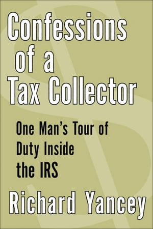 Confessions of a Tax Collector