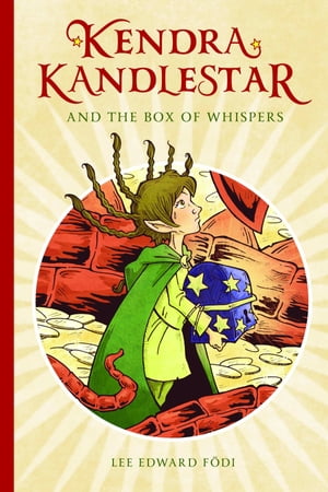 Kendra Kandlestar and the Box of Whispers【電