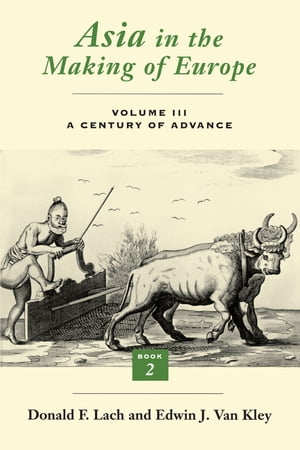 Asia in the Making of Europe, Volume III