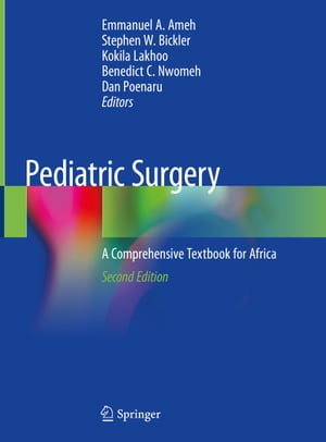 Pediatric Surgery A Comprehensive Textbook for Africa【電子書籍】