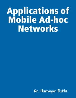 Applications of Mobile Ad-hoc Networks