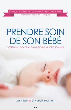 Offrez-lui le cadeau d’une bonne nuit de sommeil【電子書籍】[ Gary Ezzo ]