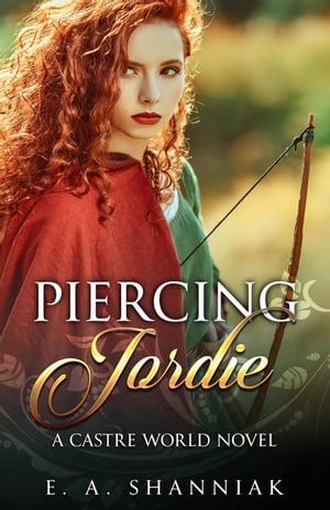 Piercing Jordie A Castre World Novel, #1