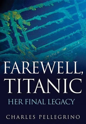 Farewell, Titanic