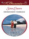 Smokescreen Marriage【電子書籍】[ Sara Cra