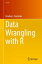 Data Wrangling with R