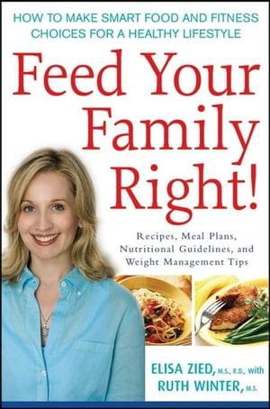 Feed Your Family Right!