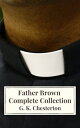 Father Brown Complete Collection The Innocence of Father Brown, The Wisdom of Father Brown, The Donnington Affair…