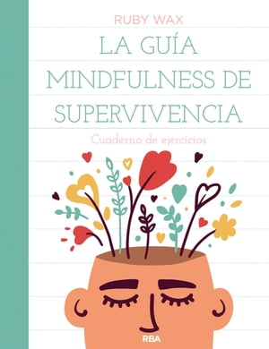 La guía mindfulness de supervivencia