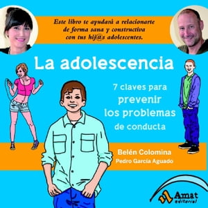 ŷKoboŻҽҥȥ㤨La adolescencia. Ebook Siete claves para prevenir los problemas de conductaŻҽҡ[ Belen Colomina Sempere ]פβǤʤ1,012ߤˤʤޤ