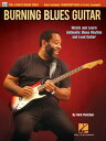 Burning Blues Guitar Watch and Learn Authentic Blues Rhythm and Lead Guitar【電子書籍】 Kirk Fletcher