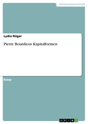 Pierre Bourdieus Kapitalformen【電子書籍】